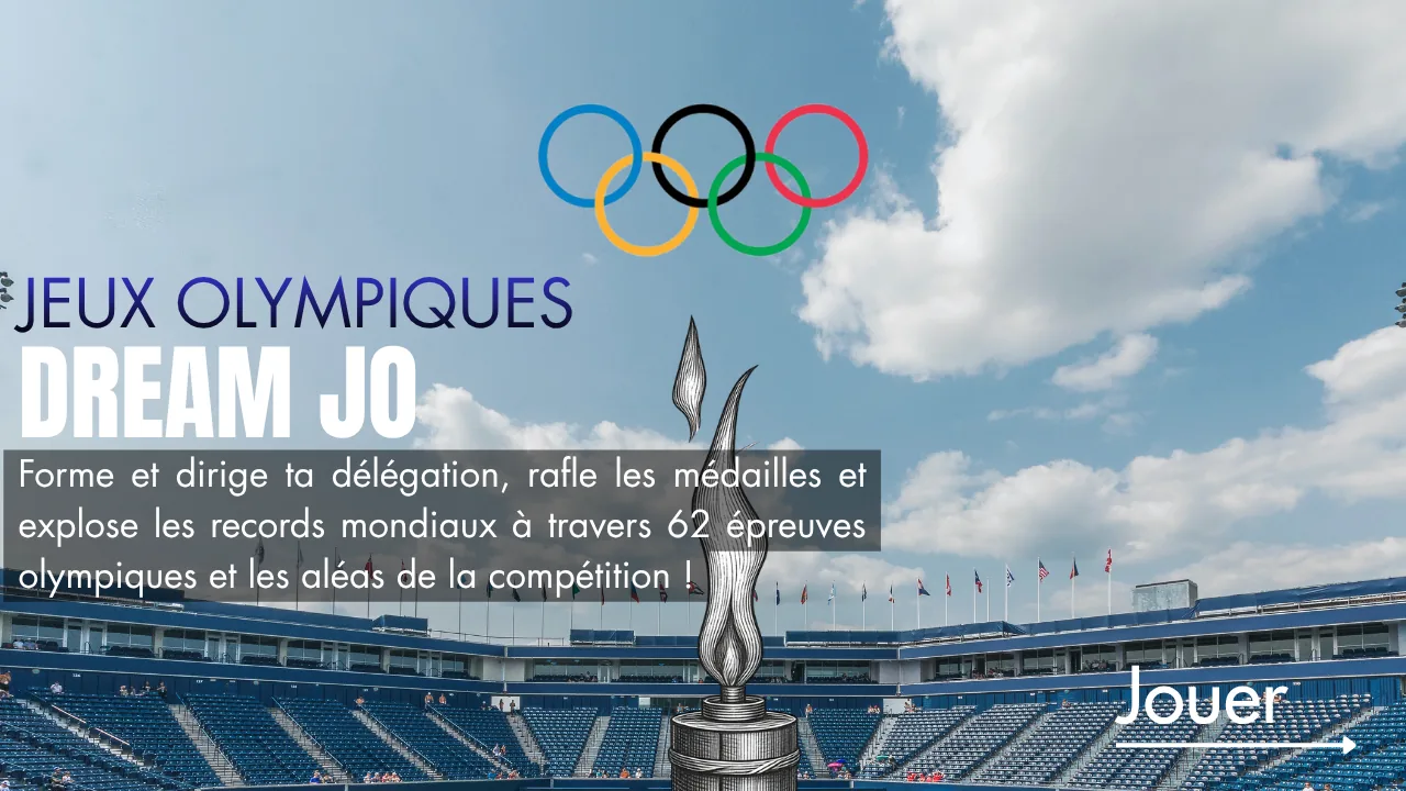Dream JO — dirigez votre délégation à travers 62 épreuves olympiques et raflez les médailles