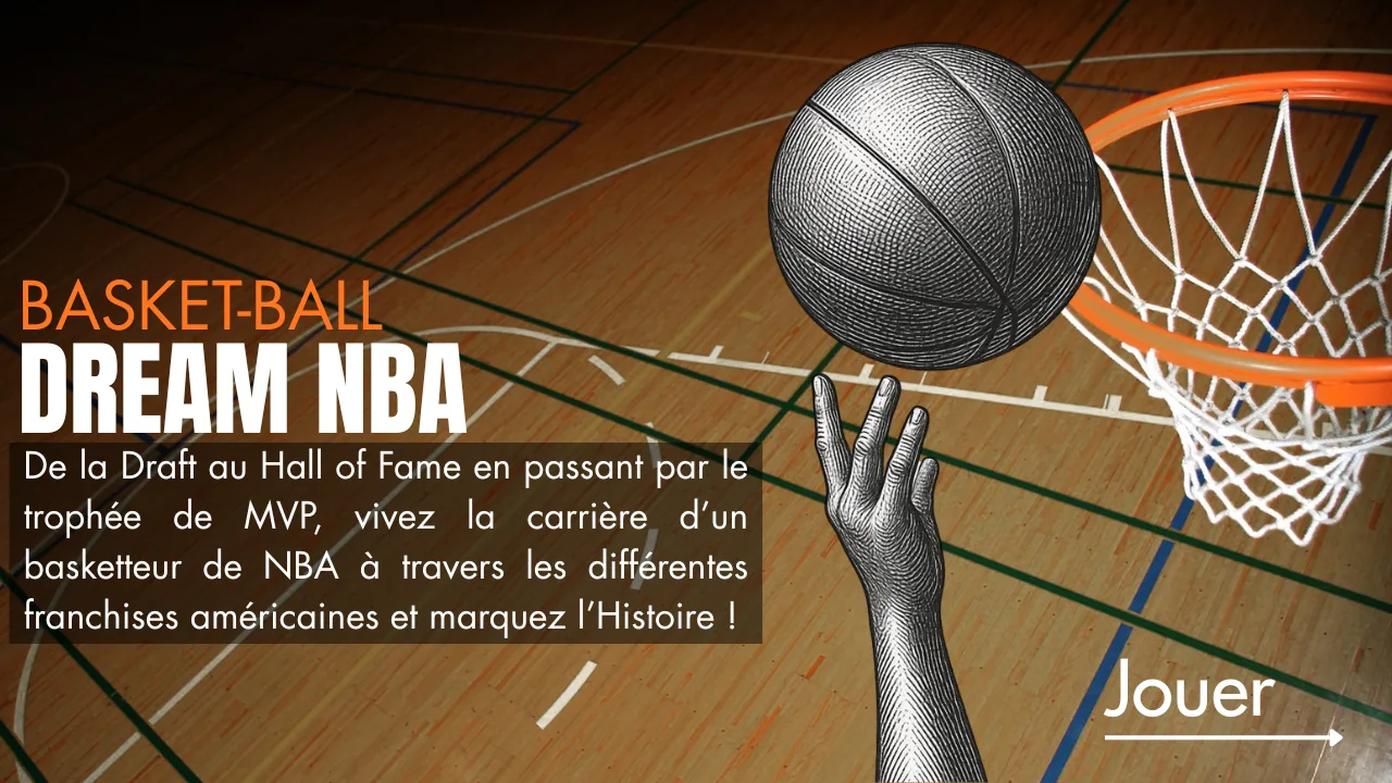 Dream NBA — de la Draft au Hall of Fame, vivez la carrière d'un basketteur NBA