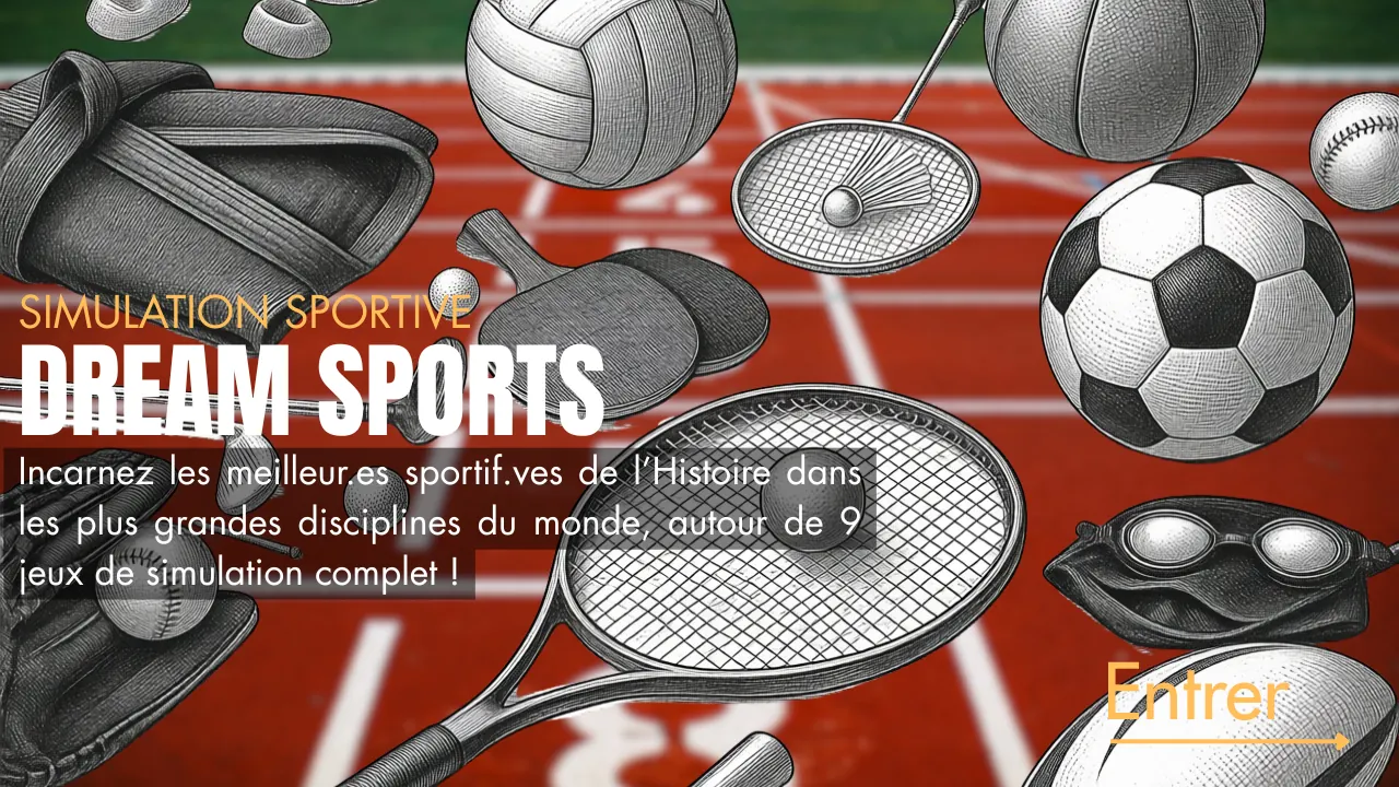 Dream Sport — incarnez les plus grands sportifs de l'Histoire